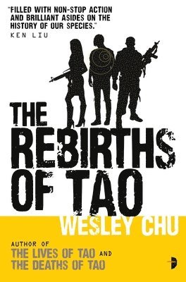 Wesley Chu - The Rebirths of Tao, Häftad