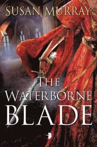 bokomslag The Waterborne Blade