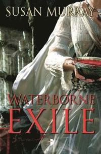 bokomslag The Waterborne Exile