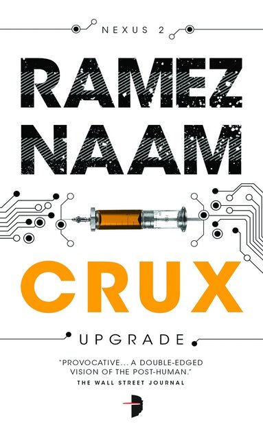 Ramez Naam - Crux, Häftad