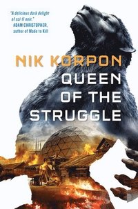 bokomslag Queen of the Struggle