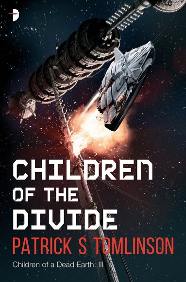Patrick S Tomlinson - Children of the Divide, Häftad