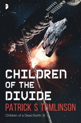 Patrick S. Tomlinson - Children of the Divide, Häftad