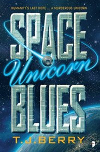 bokomslag Space Unicorn Blues