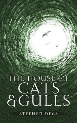 Stephen Deas - House of Cats and Gulls, Häftad