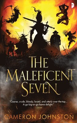 Cameron Johnston - Maleficent Seven, Häftad