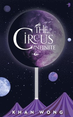 bokomslag Circus Infinite