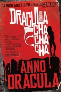 bokomslag Anno Dracula: Dracula Cha Cha Cha