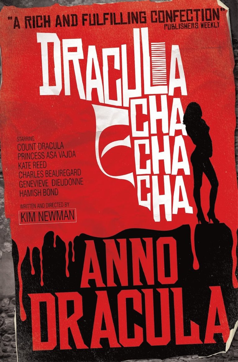 Kim Newman - Anno Dracula: Dracula Cha Cha Cha, Häftad