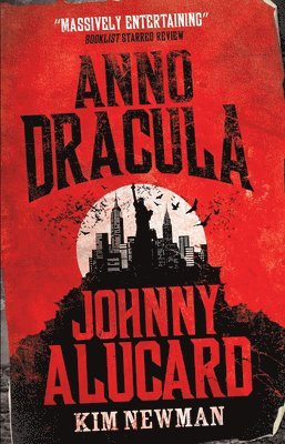 bokomslag Anno Dracula: Johnny Alucard