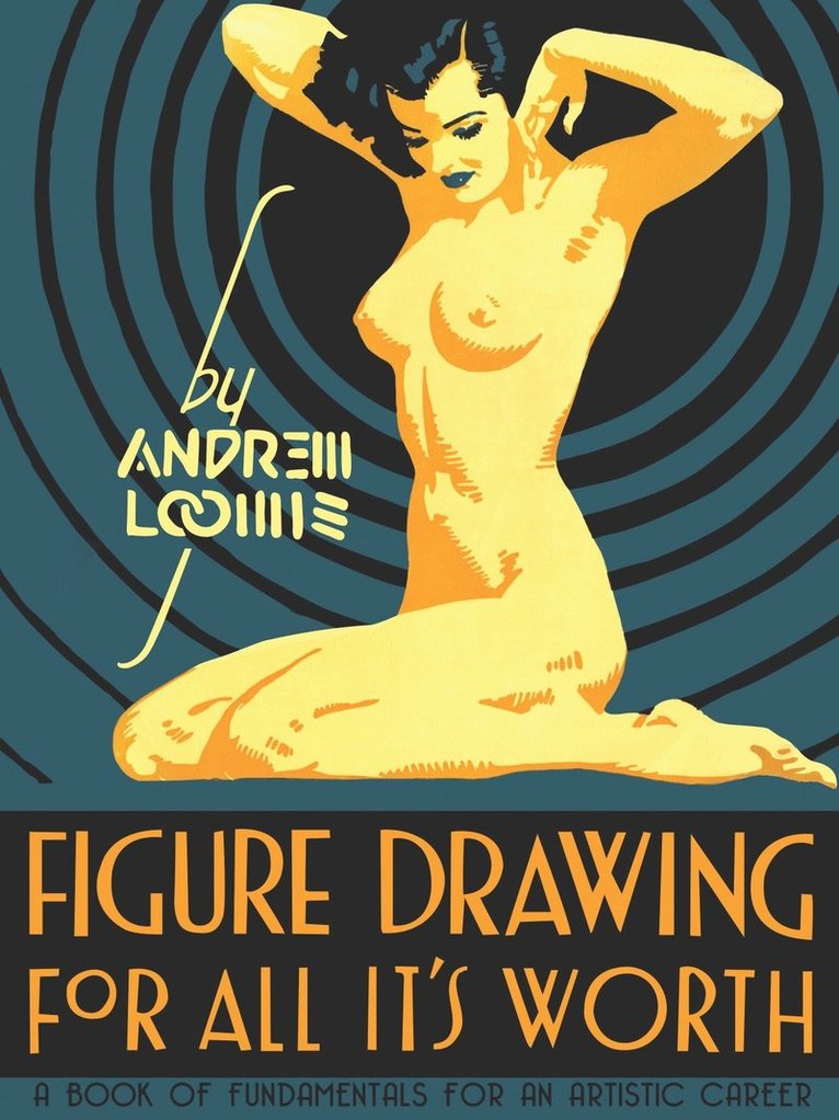 Andrew Loomis - Figure Drawing, Inbunden