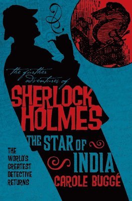 The Further Adventures of Sherlock Holmes: The Star of India 1