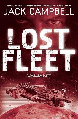 Jack Campbell - Lost Fleet - Valiant (Book 4), Häftad