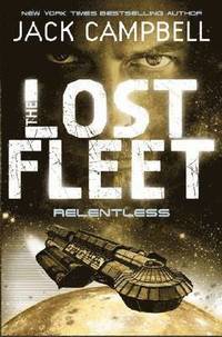 bokomslag Lost Fleet - Relentless (Book 5)