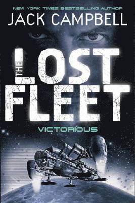 Lost Fleet - Victorious (Book 6) 1