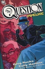 The Question: Pipeline 1