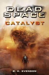 bokomslag Dead Space - Catalyst