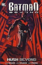 bokomslag Batman Beyond: Beyond Hush
