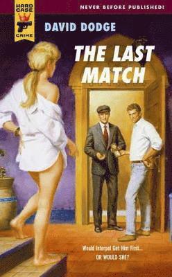 David Dodge - The Last Match, Häftad