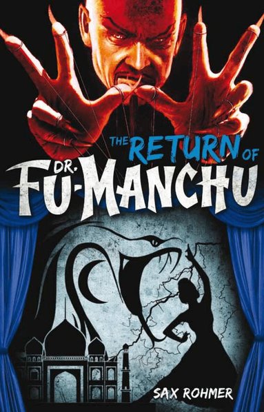 Sax Rohmer - Fu-Manchu: The Return of Dr. Fu-Manchu, Häftad