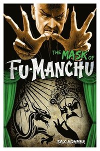bokomslag Fu-Manchu: The Mask of Fu-Manchu