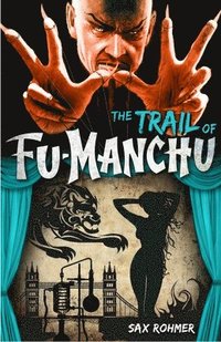 bokomslag Fu-Manchu: The Trail of Fu-Manchu