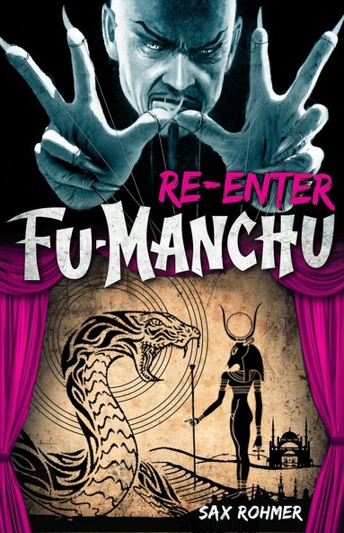 Sax Rohmer - Fu-Manchu: Re-enter Fu-Manchu, Häftad