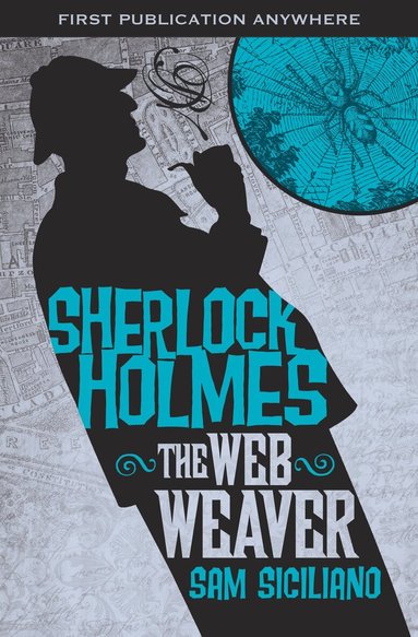 Sam Siciliano - Further Adventures of Sherlock Holmes: The Web Weaver, Häftad