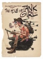 Alan Martin - The Hole of Tank Girl, Inbunden