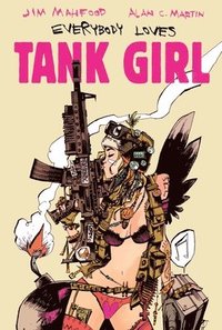 bokomslag Everybody Loves Tank Girl