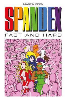 bokomslag Spandex - Fast and Hard