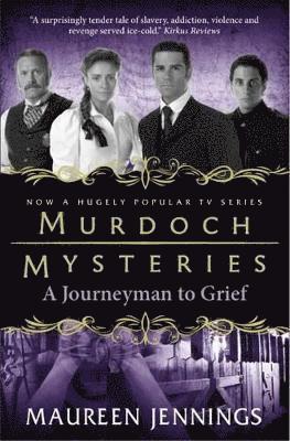 bokomslag Murdoch Mysteries - Journeyman to Grief