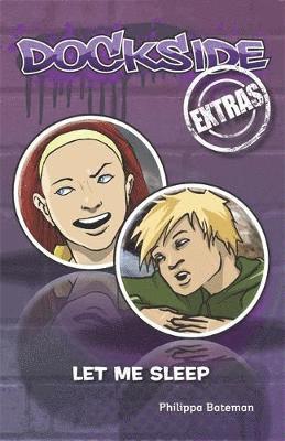 Dockside Extras: Let Me Sleep (Stage 1, Book 1) 1