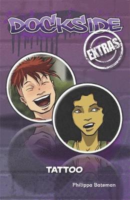 Dockside Extras: Tattoo (Stage 1, Book 2) 1