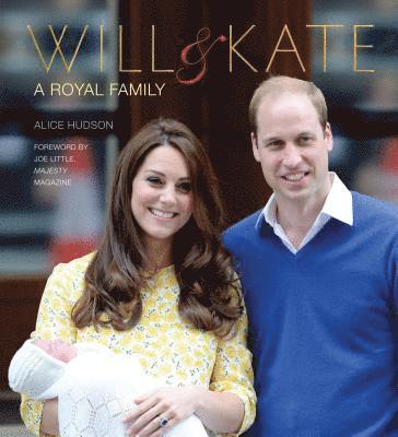 Alice Hudson - Will & Kate, Inbunden
