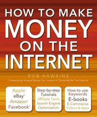 bokomslag How to Make Money on the Internet