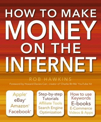 How to Make Money on the Internet Made Easy 1