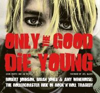bokomslag Only the Good Die Young
