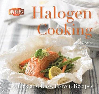 Halogen Cooking: Quick and Easy Recipes