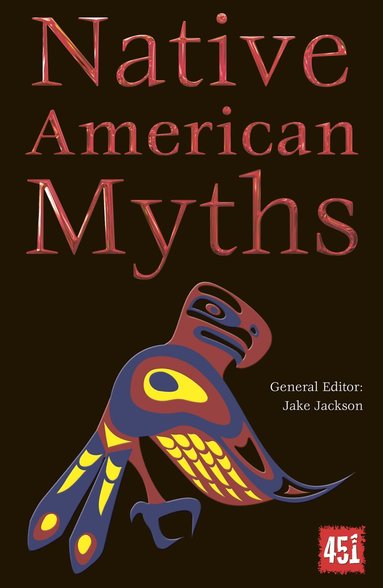 J.K. Jackson - Native American Myths, Häftad