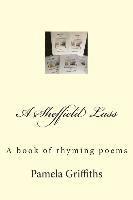 bokomslag A Sheffield Lass: A book of rhyming poems