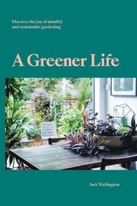 bokomslag A Greener Life
