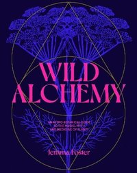 bokomslag Wild Alchemy
