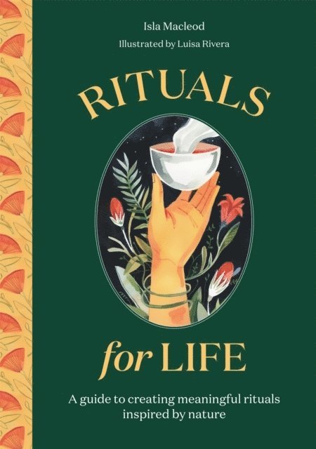 Isla Macleod, Isla MacLeod - Rituals for Life, Inbunden