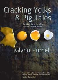 bokomslag Cracking yolks & pig tales