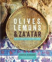 bokomslag Olives, Lemons & Za'atar: The Best Middle Eastern Home Cooking