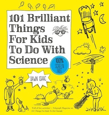 bokomslag 101 Brilliant Things For Kids to do With Science