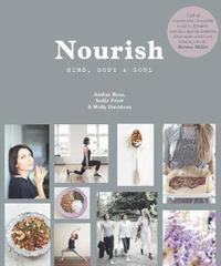 bokomslag Nourish: mind, body and soul