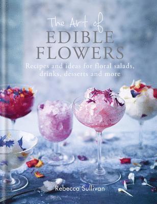 Art of Natural Edible Flowers