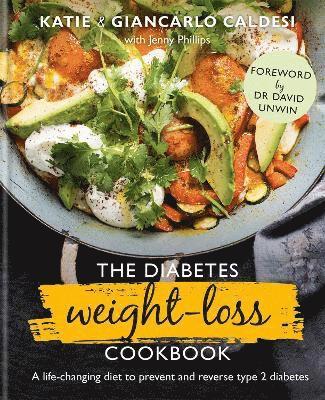 Katie Caldesi, Giancarlo Caldesi - Diabetes Weight-Loss Cookbook, Inbunden